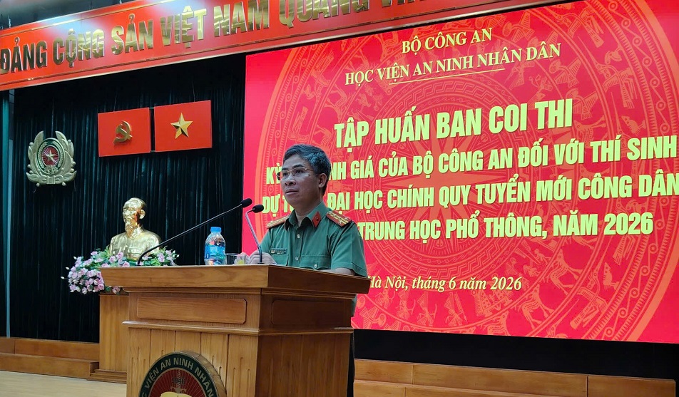 Học viện An ninh nhân dân tổ chức tập huấn Ban Coi thi kỳ thi đánh giá của Bộ Công an năm 2026