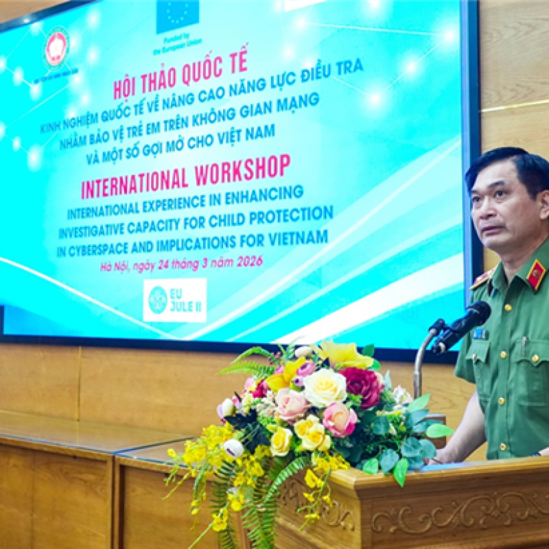 Hội thảo khoa học quốc tế “Kinh nghiệm quốc tế về nâng cao năng lực điều tra nhằm bảo vệ trẻ em trên không gian mạng và một số gợi mở cho Việt Nam”