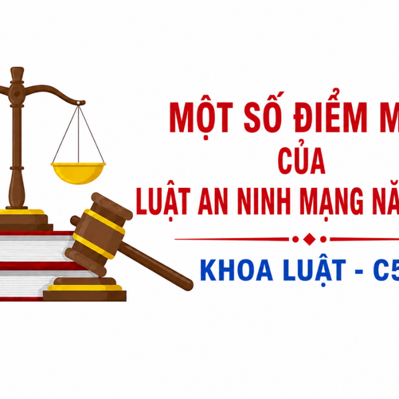 Một số điểm mới của Luật An ninh mạng năm 2025