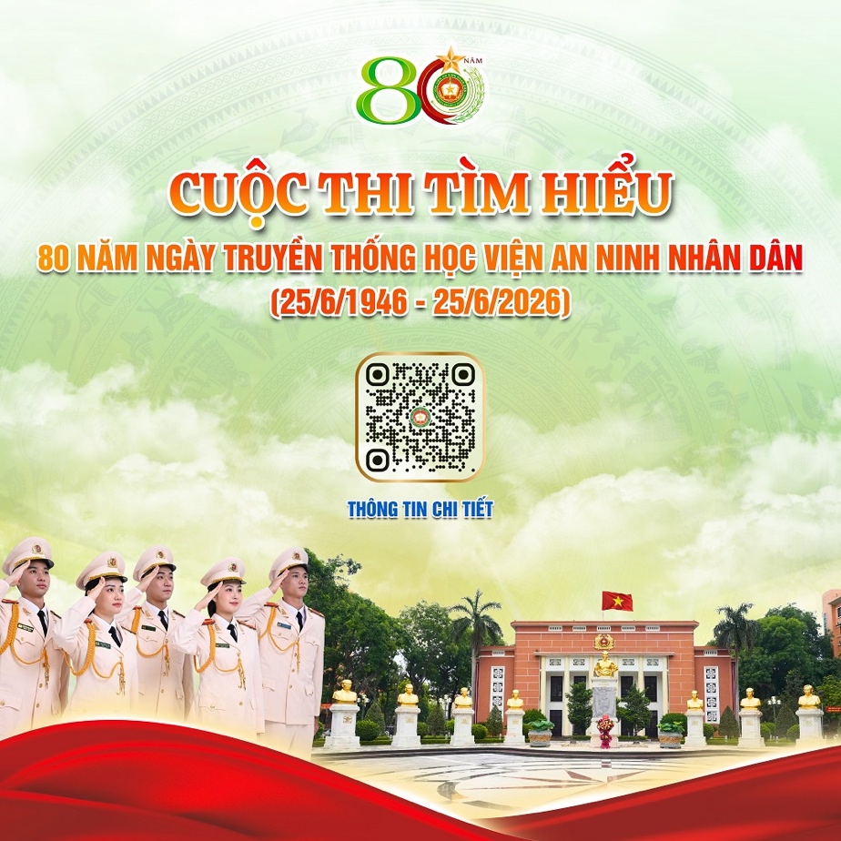 Học viện ANND đẩy mạnh cuộc thi tìm hiểu 80 năm Ngày truyền thống Học viện